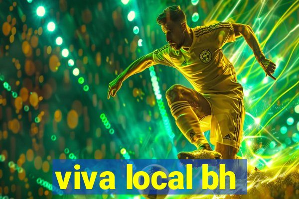 viva local bh